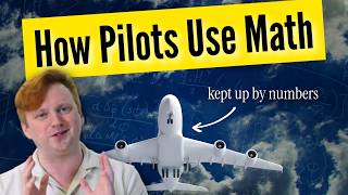 Math at Work: What Math Do Pilots Actually Use