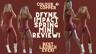 Famous DFYNE IMPACT SPRING HAUL *COPPER MINI REVIEW* Wealth