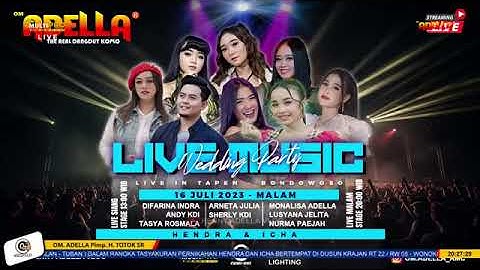 ( LIVE ) OM ADELLA WEDDING PARTY HENDRA & ICA BONDOWOSO