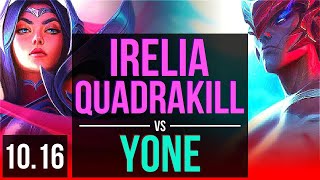 IRELIA vs YONE (TOP) | Quadrakill, KDA 19/1/9, Triple Kill, 700+ games | EUW Master | v10.16