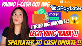 PAANO I-CASH OUT ANG SPAYLATER VIA MAYA BUSINESS APP (I TRIED BIG AMOUNT) !! NAKAKAKABA GRABE !!