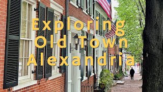 Old Town Alexandria VA in ONE DAY