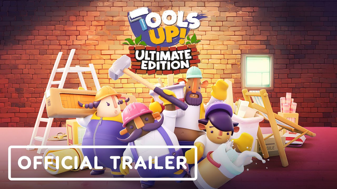 Tools Up! Ultimate Edition – Official Release Date Trailer