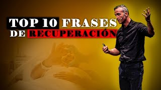 TOP 10 FRASES de la RECUPERACIÓN de una ADICCIÓN