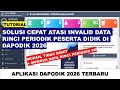 SOLUSI CEPAT ATASI INVALID DATA RINCI PERIODIK PESERTA DIDIK DI DAPODIK 2026