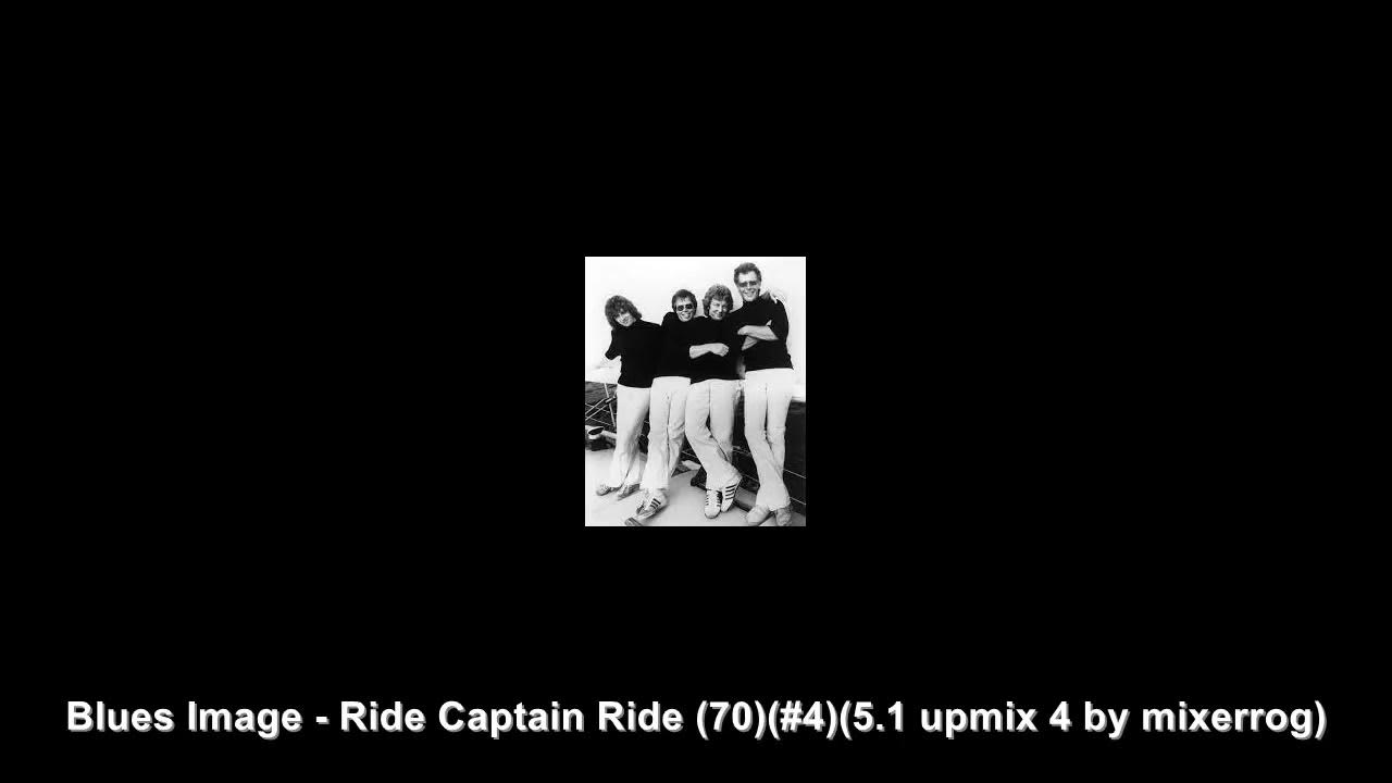 Blues Image Ride Captain Ride (1970)(US 4) YouTube
