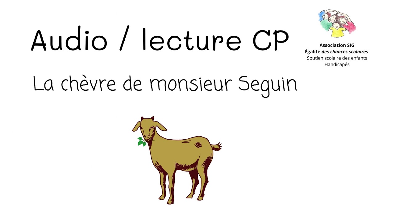 La chèvre de monsieur Seguin - YouTube