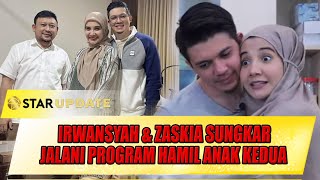 PENGAKUAN IRWANSYAH, ZASKIA PROGRAM HAMIL ANAK KEDUA, BEGINI KABAR BAHAGIANYA - STAR UPDATE