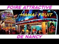 HAWAÏ FRUIT / BOLID SKOOTER / LE CIRQUE (Issenmann)  Foire attractive de Nancy 2019