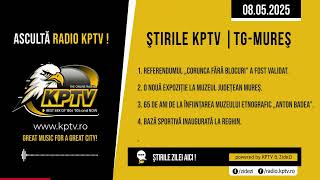 Știrile Radio KPTV - Târgu Mureș 08.05.2025