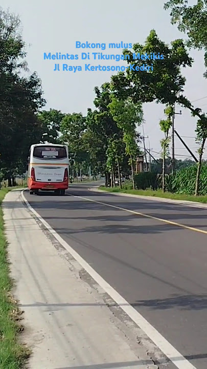 Bokong Mulus Melitas Cepat Di tikungan Mekikis Jl Raya Kertosono-Kediri