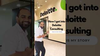 How I got into Deloitte Consulting | Deloitte Interview Process #big4 #careergrowth #mba