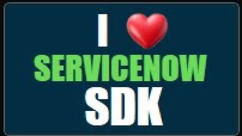 How to use ServiceNow SDK