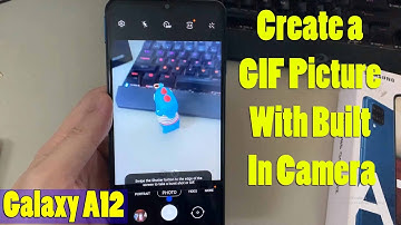 Samsung Galaxy A12: How To Create a GIF Picture With Built In Camera
