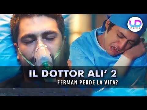 Anticipazioni Il Dottor Alì, Puntate Turche: Ferman Perde La Vita? Il Virus Letale!