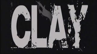 Watch Clay Trailer