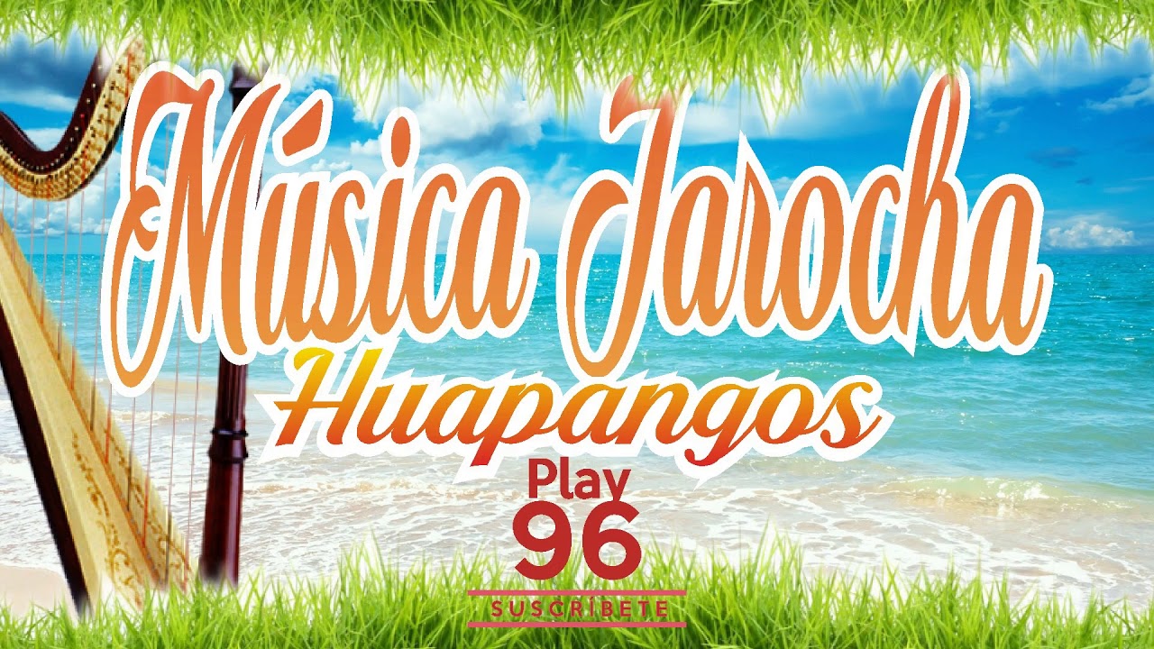 hupangos cristianos y musica jarocha. - YouTube