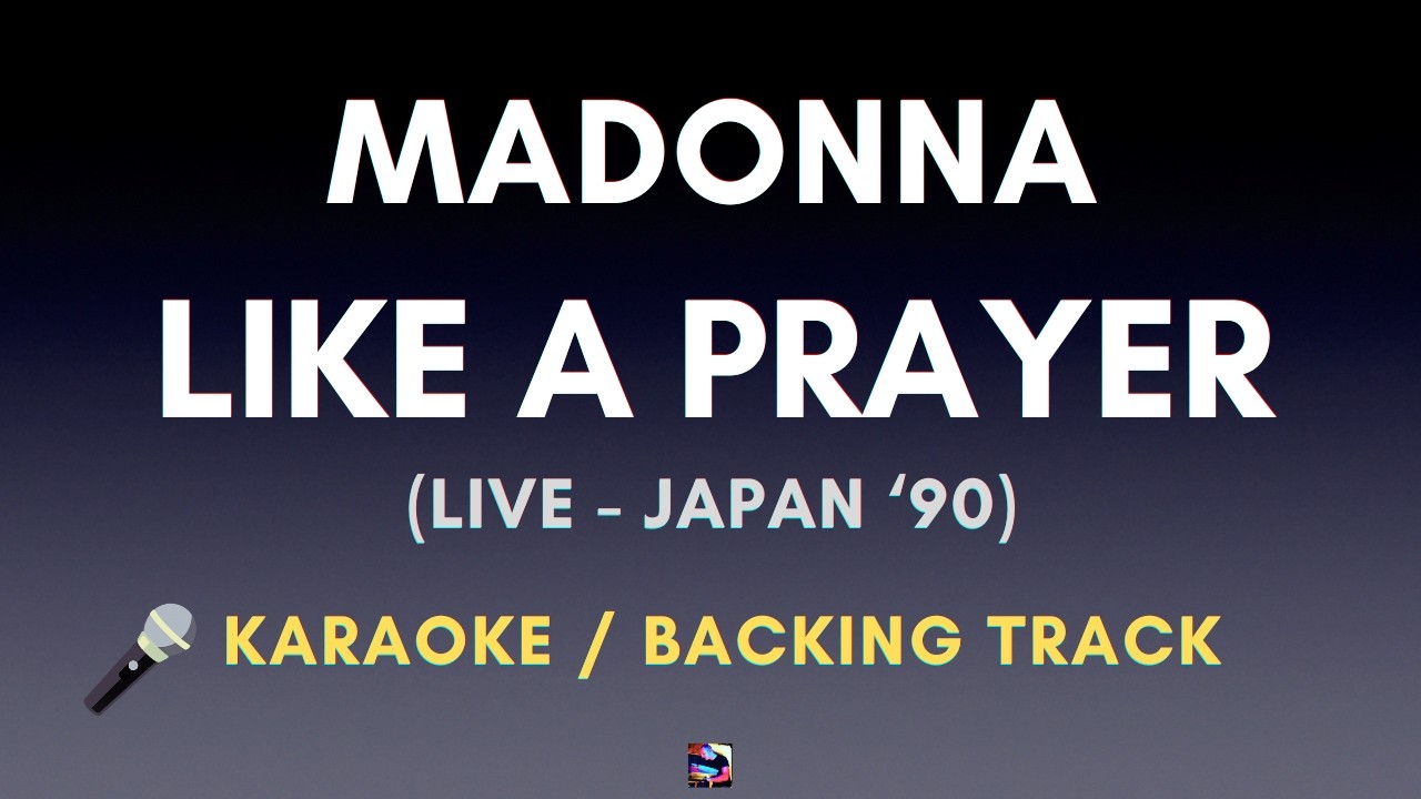 Madonna - Like A Prayer (Japan '90) Karaoke Version - YouTube