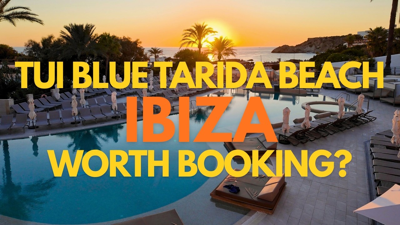 TUI BLUE TARIDA BEACH IBIZA | FULL RESORT REVIEW | POOLS, ROOMS, FOOD AND BEACH