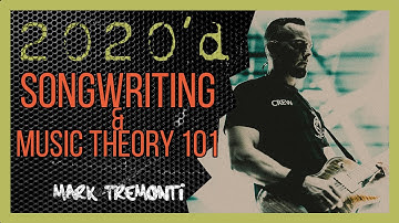 MARK TREMONTI - Songwriting & Music Theory 101