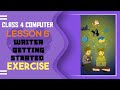 GRADE 4 COMPUTER || CLASS 4 HANDS ON || LESSON 6 EXERCISE ||HANDS ON ||  WRITER GETTING STARTED