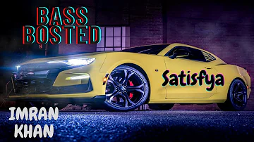 Imran Khan - Satisfya (Official Music Video)=BASS BOSTED