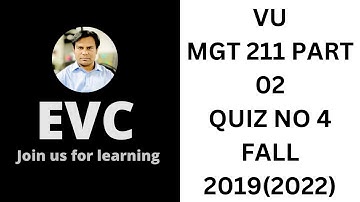 MGT 211 Quiz.04|Part-2| Fall 2019|2020