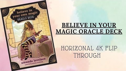 4K HORIZONTAL FLIP THROUGH || Believe In Your Own Magic Oracle Deck🌹