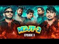 Mad**J**t Series S2 - EP 3 - Bhoot Bhagane wale aa gaye