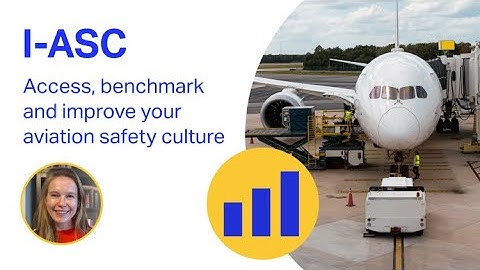 Enhancing Aviation Safety Culture with IATA I-ASC