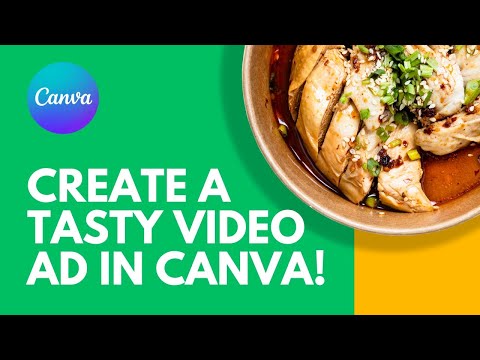 Canva Tutorial: Create a Tasty Video Ad in Canva