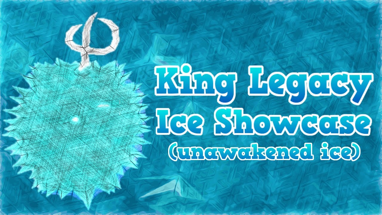 Showcase Revamp Ice!!! BUG INCRIVEL!!! King Legacy - ROBLOX 