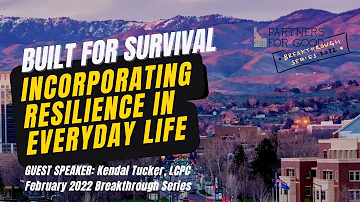 IP4G: Built for Survival...Resilience in Everyday Life by Kendal Tucker