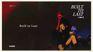 Arrows in Action "Built to Last" (Official Audio)