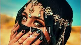 Desert Music - Ethnic & Deep House Mix 2023 [Vol.28]