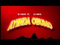 DJ HAMYTZ FT DJMIDO - AYENDA OBUMO (Official Audio)