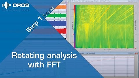 Rotating analysis with FFT - Step 01 - Select inputs