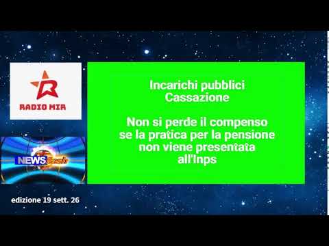 Video 20 sett. 26 Cassazione/lavoro-pensione; Fvg/Spi, pensionati poveri; Welfare aziendale