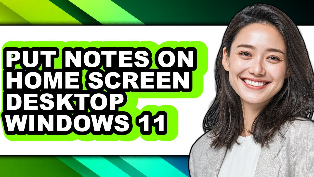 How to Put Notes on Home Screen Desktop Windows 11 (updated) - YouTube