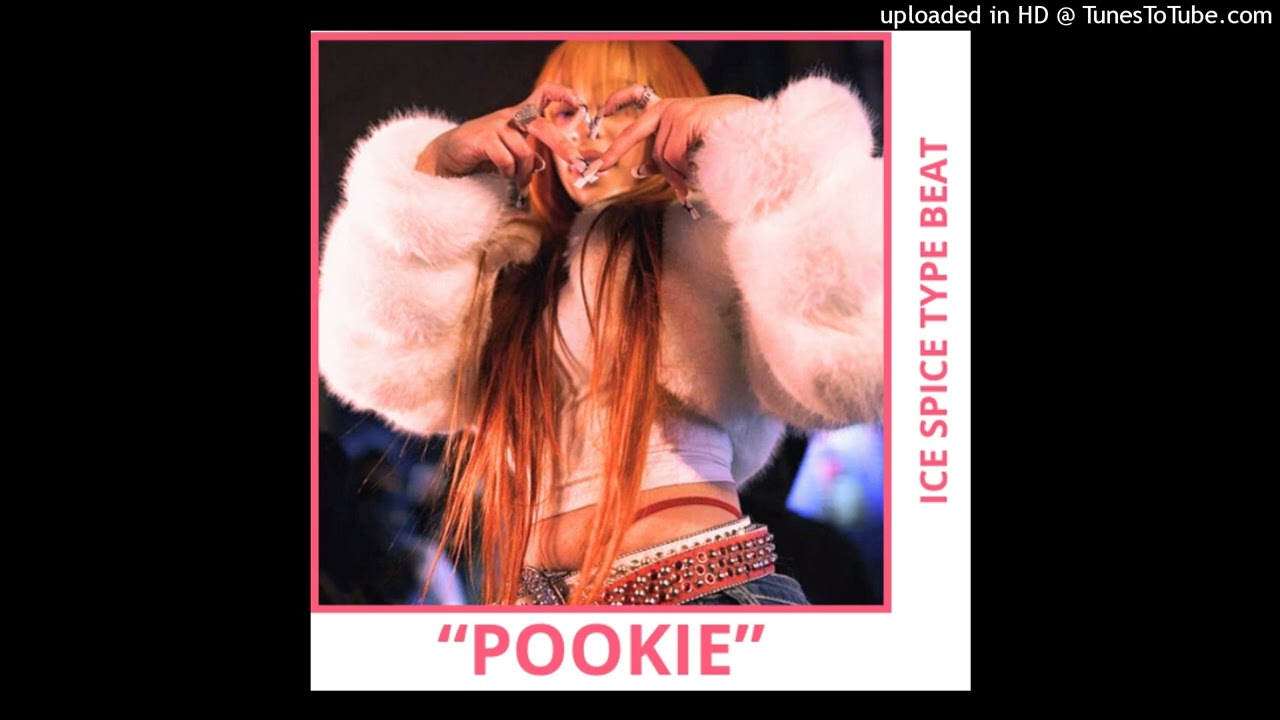 [FREE]"POOKIE" Ice Spice type beat