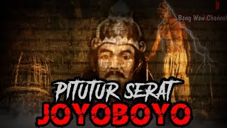 Pitutur Serat JOYOBOYO || Nyata Bikin MERINDING !!!