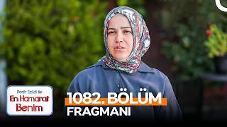 - En Hamarat Benim 1082. Bölüm Fragmanı
