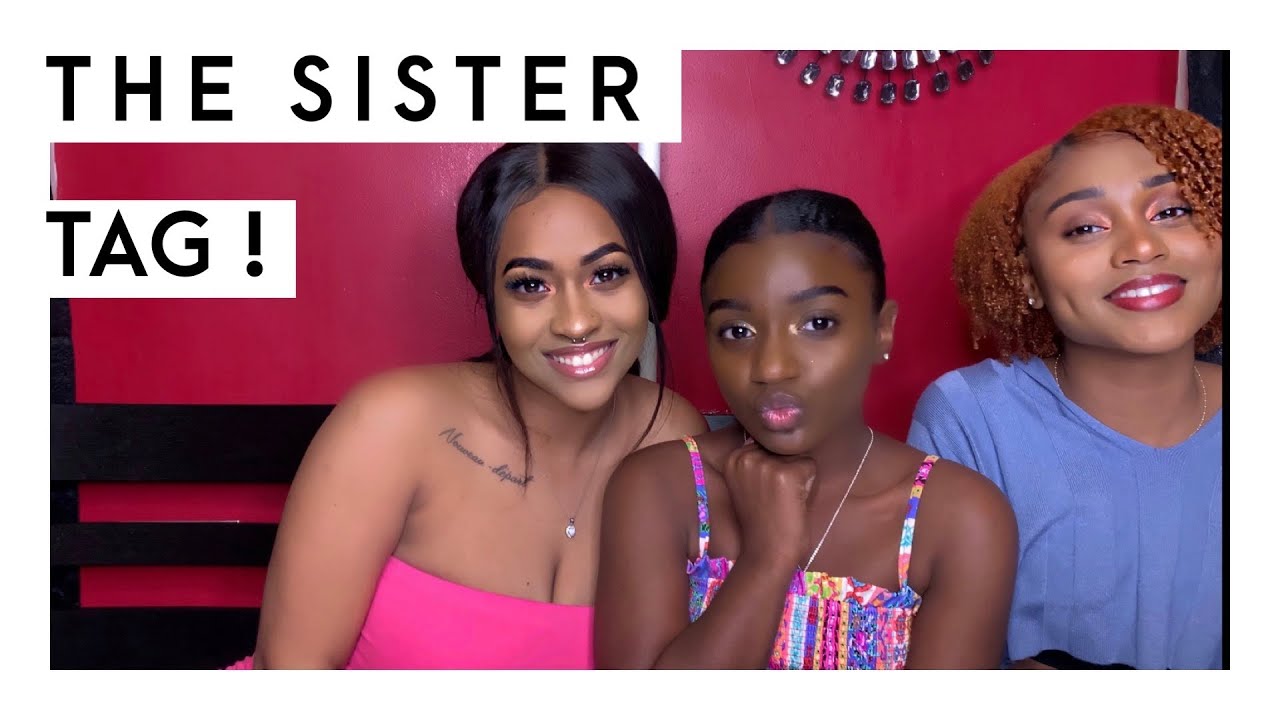 THE SISTER TAG || LEAH BRIA BEAUTY - YouTube