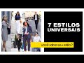 7 ESTILOS UNIVERSAIS - Vitória Portes