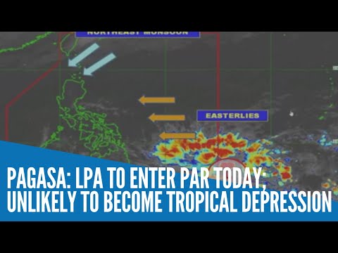 Pagasa: LPA to enter PAR today;  unlikely to become Tropical Depression