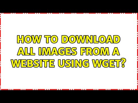 How to download all images from a website using wget? (2 Solutions!!)