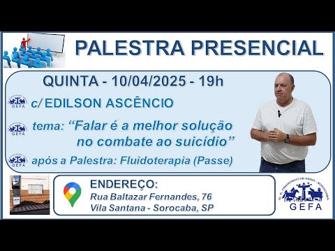 Assista: Palestra Presencial com EDILSON ASCÊNCIO (10/04/2025)