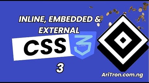 CSS3: Inline, Embedded & External CSS – How to Apply Them