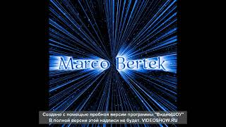 Marco Bertek - Sea Of Love