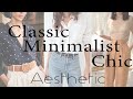 Classic Minimalist Chic Aesthetic + BODY TYPES